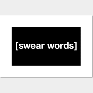 [swear words] Posters and Art